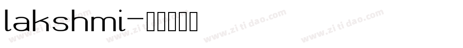 lakshmi字体转换