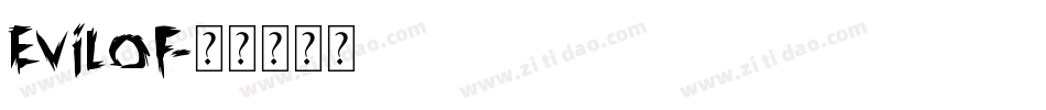 evilof字体转换