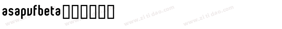 AsapVFBeta字体转换