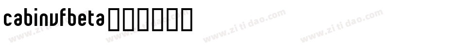 CabinVFBeta字体转换