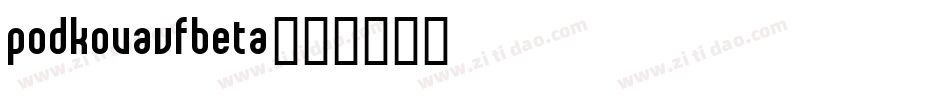 PodkovaVFBeta字体转换