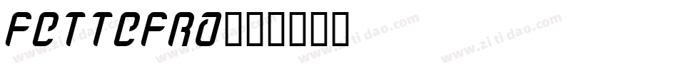 fettefra字体转换