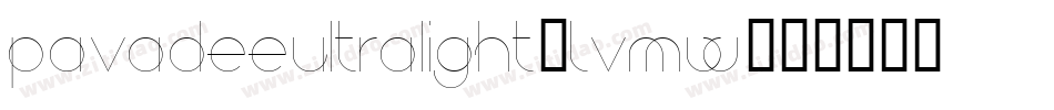 PavadeeUltralight-LvMW字体转换