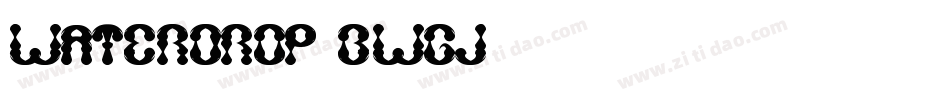 WaterDrop-BWGj5字体转换