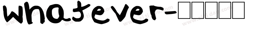 whatever字体转换