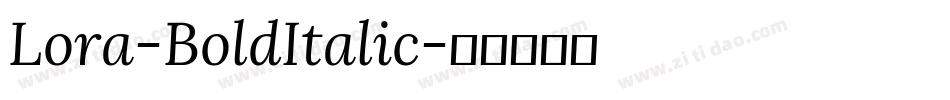 Lora-BoldItalic字体转换