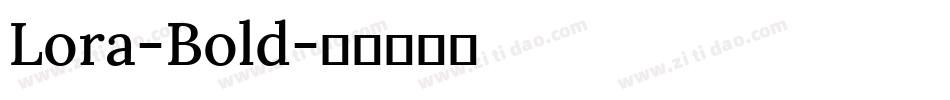 Lora-Bold字体转换