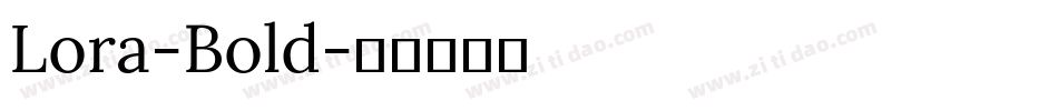 Lora-Bold字体转换