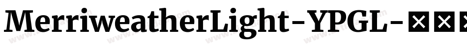 MerriweatherLight-YPGL字体转换