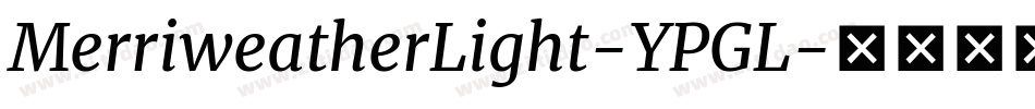 MerriweatherLight-YPGL字体转换