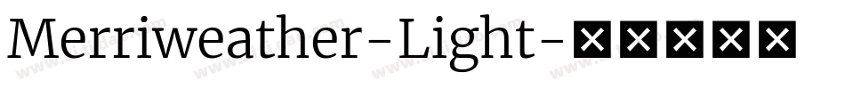 Merriweather-Light字体转换