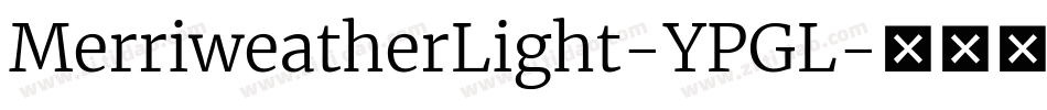 MerriweatherLight-YPGL字体转换