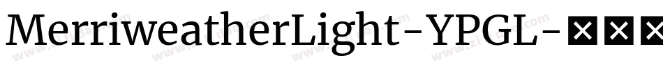 MerriweatherLight-YPGL字体转换