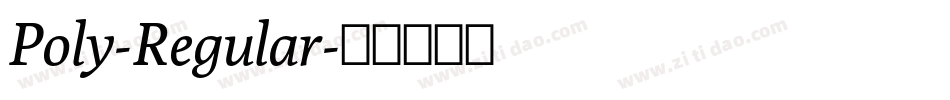 Poly-Regular字体转换