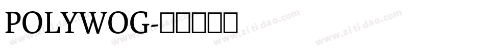 POLYWOG字体转换