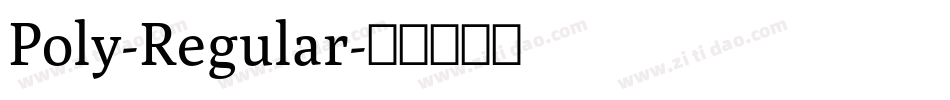 Poly-Regular字体转换