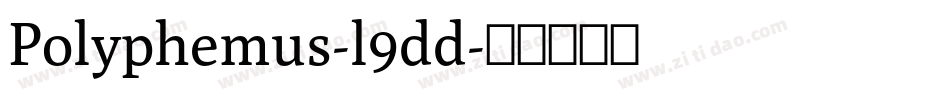 Polyphemus-l9dd字体转换