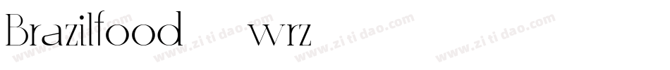 Brazilfood3-8wrz字体转换