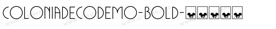 ColoniaDecoDEMO-Bold字体转换 ColoniaDecoDEMO-Bold字体转换