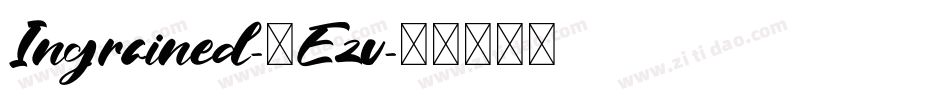 Ingrained-6Ezv字体转换