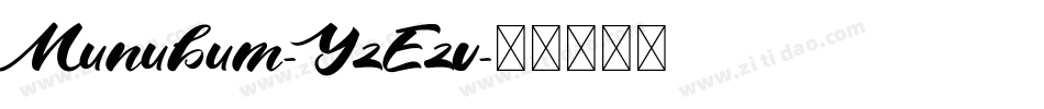 Munubum-YzEzv字体转换