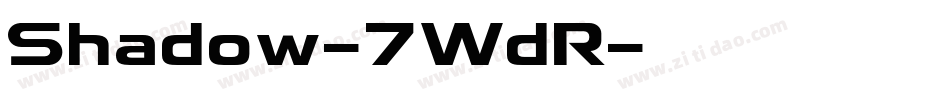 Shadow-7WdR字体转换