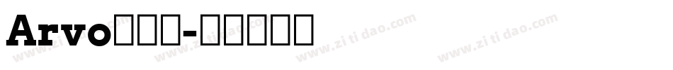 Arvo手机版字体转换