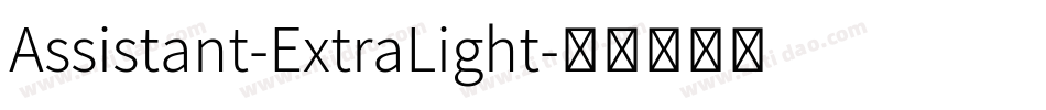 Assistant-ExtraLight字体转换