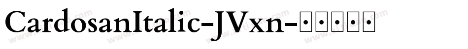 CardosanItalic-JVxn字体转换
