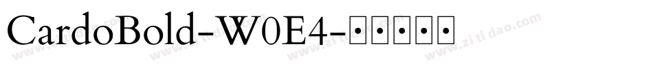 CardoBold-W0E4字体转换