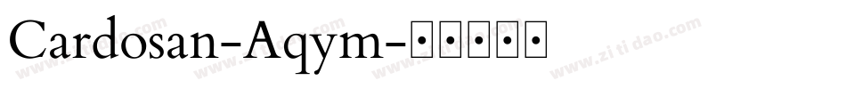 Cardosan-Aqym字体转换
