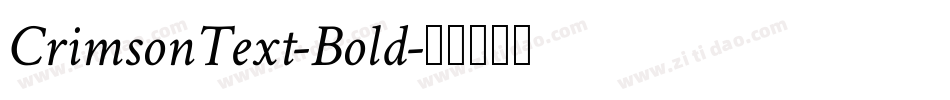CrimsonText-Bold字体转换