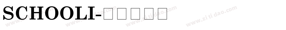 SCHOOLI字体转换