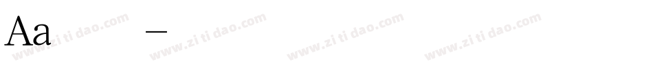 Aa细黑字体转换