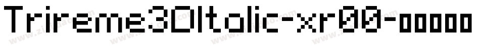 Trireme3DItalic-xr00字体转换