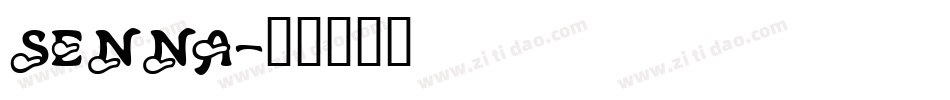 SENNA字体转换