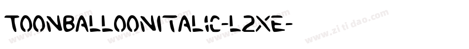 ToonBalloonItalic-l2xe字体转换
