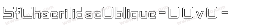 SfChaerilidaeOblique-D0v0字体转换