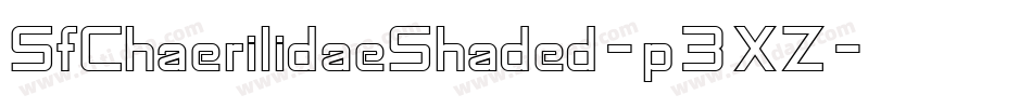 SfChaerilidaeShaded-p3XZ字体转换 SfChaerilidaeShaded-p3XZ字体转换