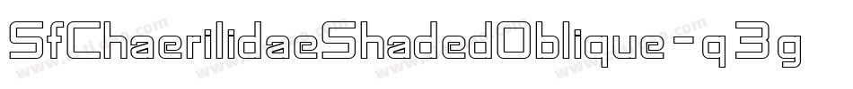 SfChaerilidaeShadedOblique-q3g0字体转换