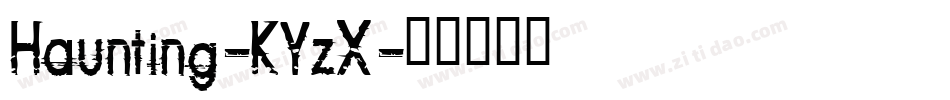 Haunting-KYzX字体转换