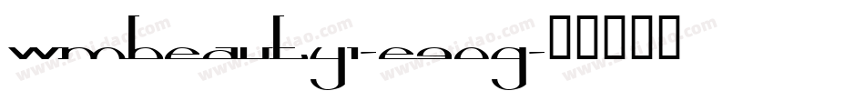 Wmbeauty1-E90g字体转换