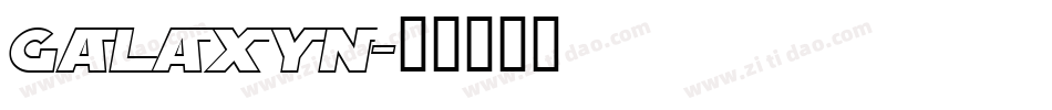 Galaxyn字体转换