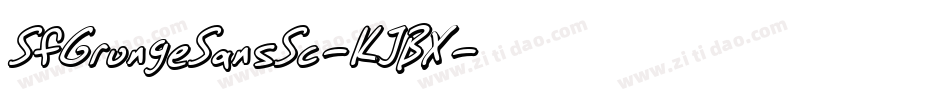 SfGrungeSansSc-KJBX字体转换 SfGrungeSansSc-KJBX字体转换