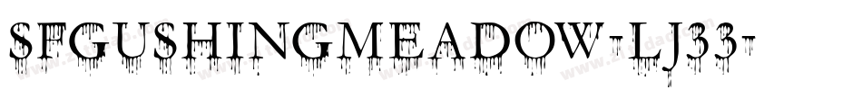 SfGushingMeadow-LJ33字体转换