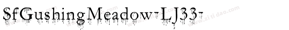 SfGushingMeadow-LJ33字体转换