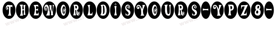 TheWorldIsYours-YPz8字体转换