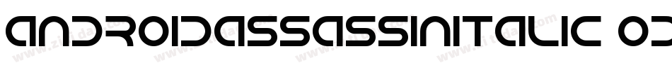 AndroidAssassinItalic-odzd字体转换