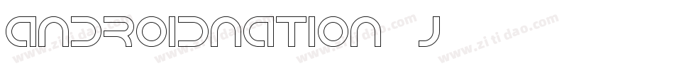 AndroidNation-2J8字体转换