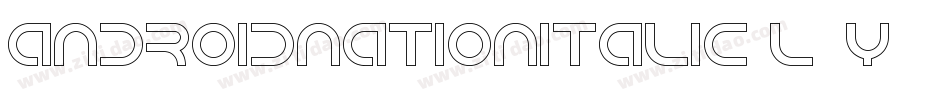AndroidNationItalic-l4y字体转换